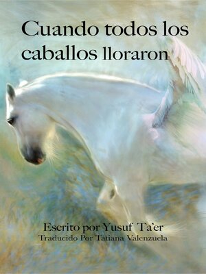 cover image of Cuando todos los caballos lloraron